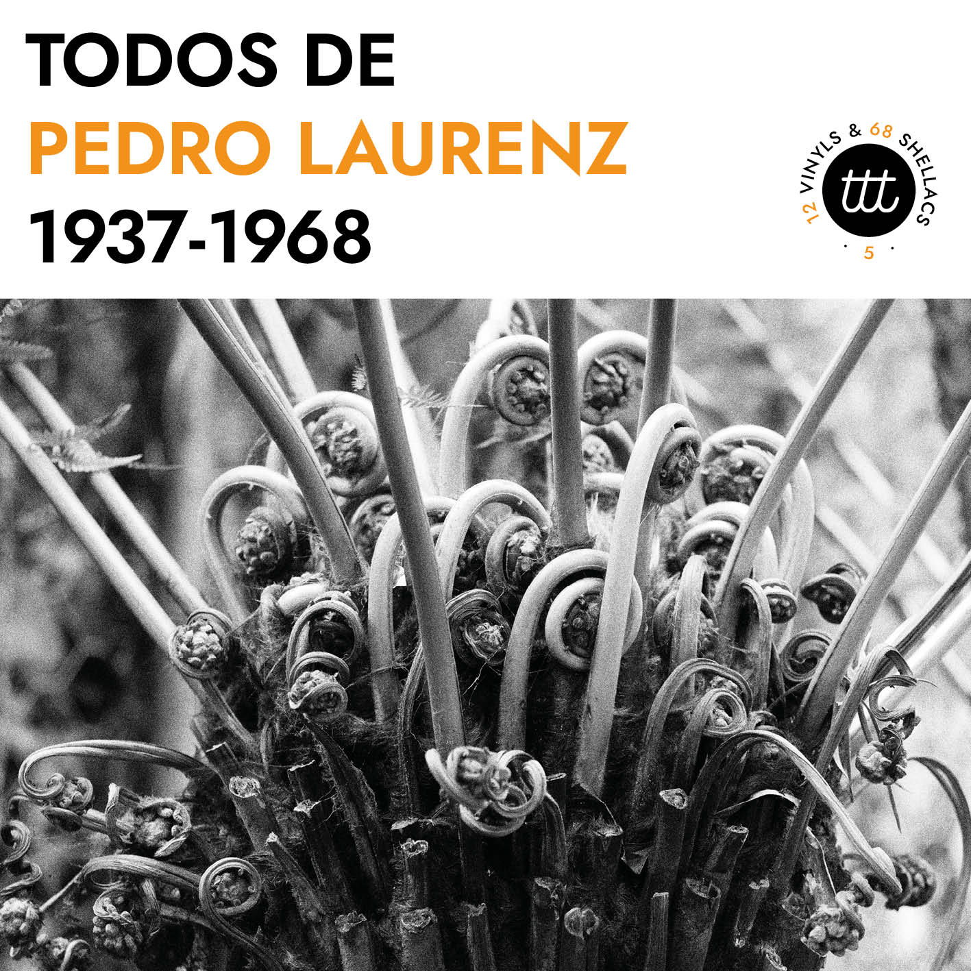 Pedro Laurenz all recordings from the years 1937-1968
