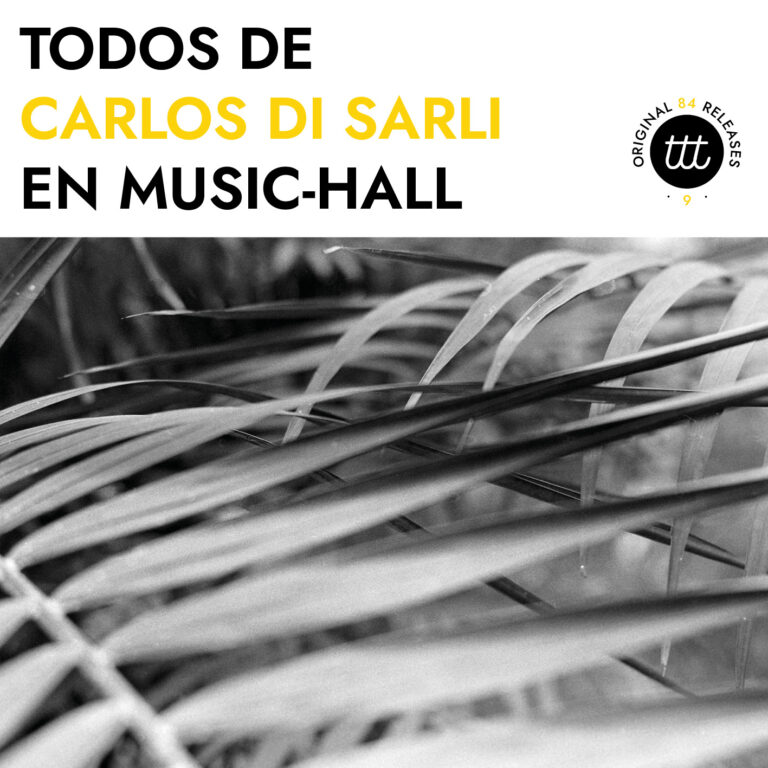 Todos de Carlos Di Sarli en Music-Hall 1951-1954