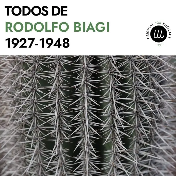 Todos de Rodolfo Biagi 1927-1948