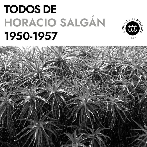 Todos de Horacio Salgán 1950-1957